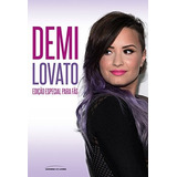 Livro Demi Lovato: Edição Especial Para Fãs - Frete 12 Reais