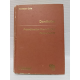 Livro Dentística - Procedimentos Preventivos E Restauradores - Sebo Refugio