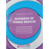 Livro Dermatologia / Dicionario De Termos