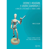 Livro Desenho Industrial E Desenvolvimentismo