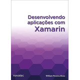 Livro Desenvolvendo Aplicações Com Xamarin Novatec