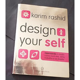 Livro Design Your Self - Karim Rashid [2012]