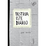 Livro Destrua Este Diario Capa Cinza - Keri Smith [2014]