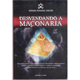 Livro Desvendando A Maçonaria Sergio Pereira Couto 