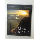 Livro Dez Homens Da Bíblia Max
