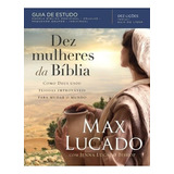 Livro Dez Mulheres Da Bíblia Max