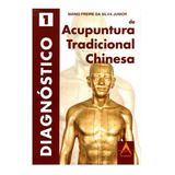 Livro Diagnóstico 1 - Acupuntura Tradicional Chinesa