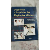 Livro Diagnóstico E Terapêutica Das Urgências