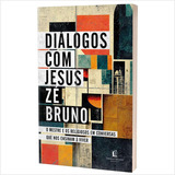 Livro Diálogos Com Jesus - Zé