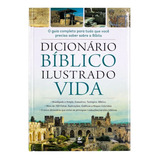 Livro Dicionário Biblico Ilustrado Vida, De Vários Autores. Editora Vida E, Capa Dura Em Português, 2018