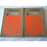 Livro Dicionario De Economia - Arthur Seldon Pennance 2 Vol
