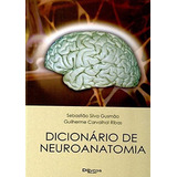 Livro Dicionário De Neuroanatomia