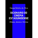 Livro Dicionário Do Cinema Estadunidense