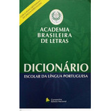 Livro Dicionário Escolar Da Língua Portuguesa (nova Ortografia - Academia Brasileira De Letras) - Nt [2008]