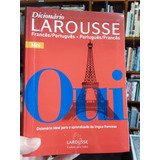 Livro Dicionario Larousse Francês/portugues E Portugues/francês - José A. Galvez [2005]