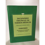 Livro Dicionário Trilíngue De Termos Médicos2005