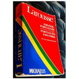 Livro Dicionários Larousse Español Portugués - Português Espanhol Diccionario Práctico De Helena B. C. Pereira E Rena Signer Pela Michaelis (1992)