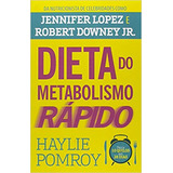Livro Dieta Do Metabolismo Rapido - Haylie Pomroy [2015]