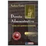 Livro Direito Administrativo / Teoria Com Questoes Comentadas / Administrat - Andrea Costa [2004]