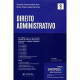 Livro Direito Administrativo - Volume 9. Coleção Sinopses Para Concursos - Fernando Ferreira Baltar Neto [2016]