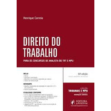 Livro Direito Do Trabalho Para Concursos De Analista Do Trte Mpu 6ª Edição - Henrique Correia [2015]