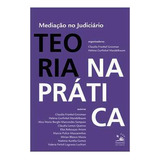 Livro Direito Mediação No Judiciário Teoria Na Prática De Claudia Frankel Grosman E Outras Pela Primavera Editorial (2011)
