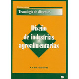Livro Diseño De Industrias Agroalimentarias De