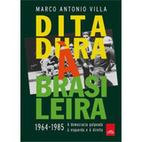 Livro Ditadura À Brasileira: 1964-1985 A