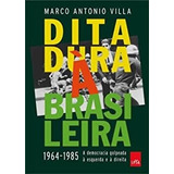Livro Ditadura À Brasileira 1964-1985 -