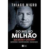 Livro Do Mil Ao Milhão - Edicao Da Avon - Ed. Economica - Thiago Nigro [2018]