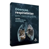 Livro Doenças Respiratórias Em Cães E Gatos, 1ª Edição 2023