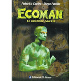 Livro Ecoman De Federico Caeiro Diego Padilla