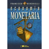 Livro Economia Monetária - Lopes / Rossetti [1993]