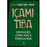 Livro Educação: Como Vive A Família Hoje