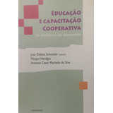 Livro Educação E Capacitação Cooperativa - Vários Autores [2010]