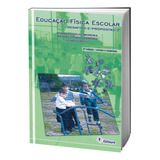 Livro Educação Física Escolar - Desafios E Propostas 2