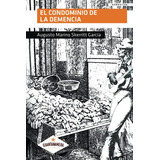 Livro El Condominio De La Demencia De Augusto Marino Skerri