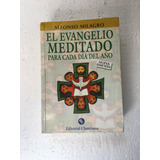 Livro El Evangelio Meditado Para Cada Día Del Año G110