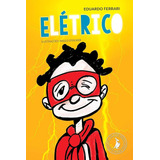 Livro Elétrico - Eduardo Ferrari; Paulo