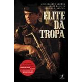 Livro Elite Da Tropa - Luiz Eduardo Soares/ André Batista E Rodrigo Pimen [2006]