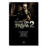 Livro Elite Da Tropa 2 - Luiz Eduardo Soares / Cláudio Ferraz / André Batista / Rodrigo Pimenta [2010]