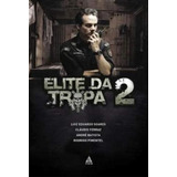 Livro Elite Da Tropa 2 - Luiz Eduardo Soares/ Claudio Ferraz/ Andre Batista/ Rodrigo Pimentel [2010]