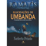 Livro Elucidações De Umbanda - Ramatis