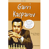 Livro Em Dic Garri Kasparov De Margarido Manuel Parramón