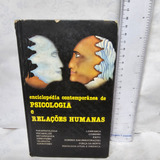 Livro Enciclopédia Contemporânea De Psicologia E Relações Humanas Yy12