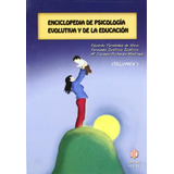 Livro Enciclopedia De Psicologia Evolutiva Y Educacion Vol 1