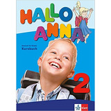 Livro Ensino De Idiomas Hallo Anna 2 Deutsch Fur Kinder Lehrbuch Com Cd De Olga Swerlowa Pela Ernst Klett Sprachen Stuttgart