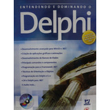 Livro Entendendo E Dominando O Delphi + Cd-rom Ivan Hladni