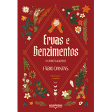 Livro Ervas E Benzimentos