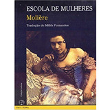 Livro Escola De Mulheres Molière -